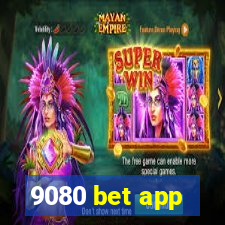 9080 bet app